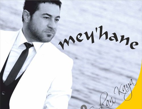 Serkan Kaya 22 Şubat akşamı Meyhane’de