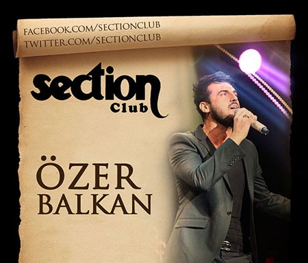 Section sezonu Özer Balkan ile açıyor