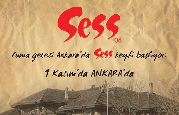 Ankara’nın Sess’i Geliyor