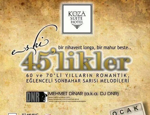 Koza Suite’de Eski 45’likler
