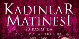 Meşrep’ten Kadınlar Matinesi