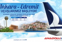 ANADOLUJET, ANKARA-EDREMİT SEFERLERİNE BAŞLIYOR