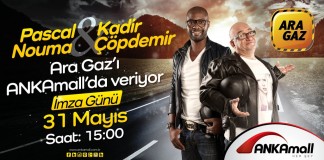Pascal Nouma ve Kadir Çöpdemir, “Ara Gaz”ı ANKAmall’da Veriyor…