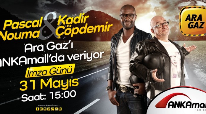 Pascal Nouma ve Kadir Çöpdemir, “Ara Gaz”ı ANKAmall’da Veriyor…