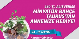Annelere Taurus’tan Minyatür Bahçe Hediye