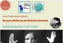 Fiziksel Tiyatro Atölyesi 5 Temmuz’da Başlayacak