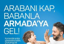 Arabanı Kap, Babanla Armada’ya Gel!