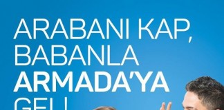 Arabanı Kap, Babanla Armada’ya Gel!