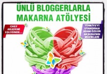 Ünlü Bloggerlarla Makarna Atölyesi Bilkent Center’da