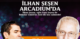 İlhan Şeşen Oğluyla Birlikte Arcadium’da