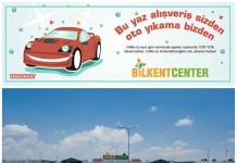 BU YAZ ALIŞVERİŞ SİZDEN, OTO YIKAMA BİLKENT CENTER’DAN