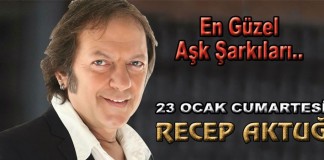 Recep Aktuğ 23 Ocak 2016 Gecesi Nebil Restaurant’ta